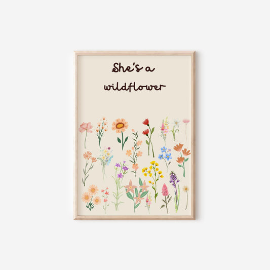 Girls floral nursery wall print, she’s a wild flower poster for bedroom or playroom