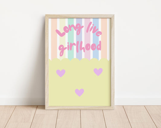 girls pastel bright wall print :long live girlhood" for bedroom, nursery or playroom